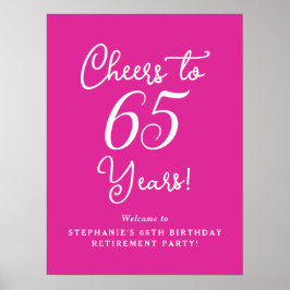 Pink Cheers to 65 Years Retirement Party Willkomme Poster