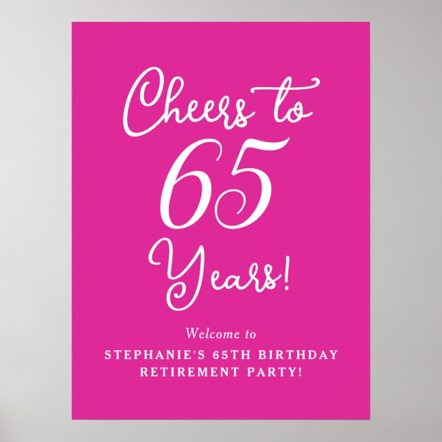 Pink Cheers to 65 Years Retirement Party Willkomme Poster (Vorne)