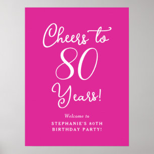 Pink Cheers to 80 Years Birthday Willkommen Poster
