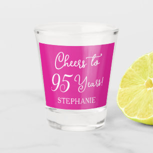 Pink Cheers to 95 Years 95 th Birthday Party Schnapsglas