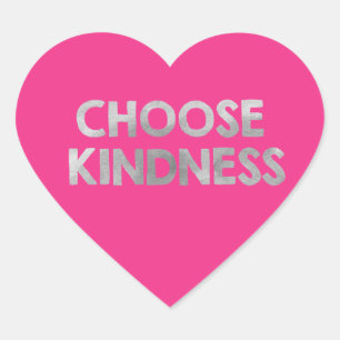 Pink Choose Kindness Herz-Aufkleber