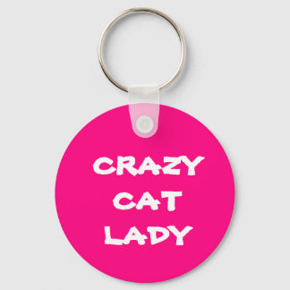 Pink Crazy Cat Lady Schlüsselanhänger