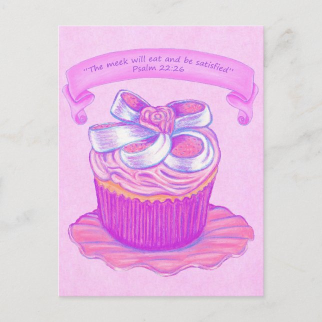 Pink Cupcake~Eat & Be Satisture Scripture Postcard Postkarte (Vorderseite)