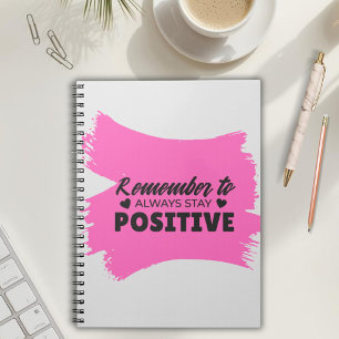 Pink Denken Sie daran, Positives Notebook Bleibe Notizblock