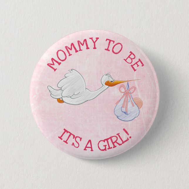 Pink die Mama eines Mädchens, um Baby Showknopf zu Button (Vorderseite)