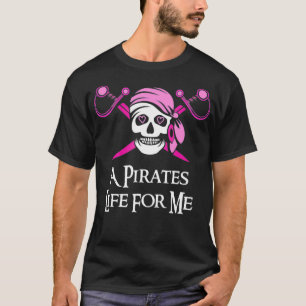 Pink ein Piratenleben für mich Schädel und Kreuzkn T-Shirt