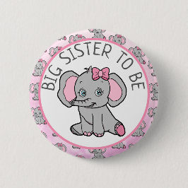 Pink Elephant Big Sister Be Baby Dusche Button