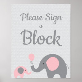 Pink Elephant Bitte unterschreiben Sie eine Blocks Poster