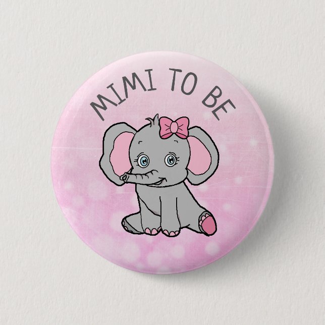 Pink Elephant meinte Mimi sei Babydusche Button (Vorderseite)