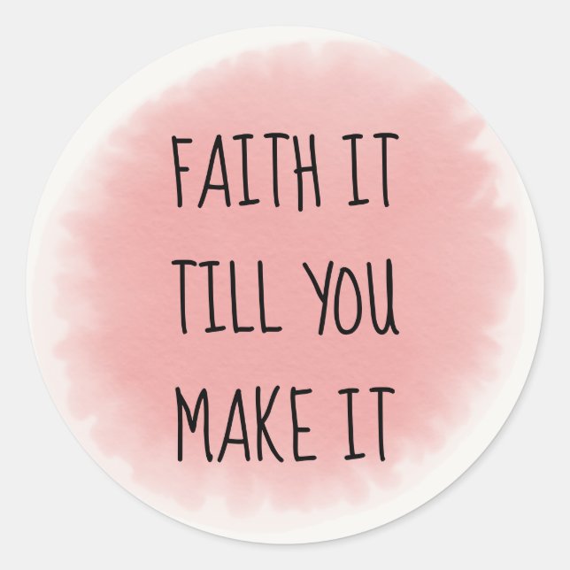 Pink Faith It Runder Aufkleber (Vorderseite)
