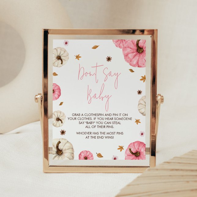 Pink Fall Kleiner Kürbis Sage Baby nicht Poster (Girl Fall Pumpkin Baby Shower Don't Say Baby Sign)