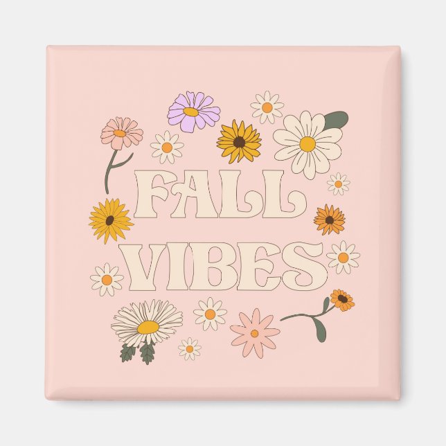 Pink Fall Vibes Magnet (Vorne)