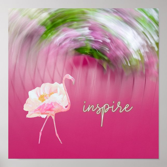 Pink Flamingo Inspiration Sprichwort Inspiriert Zi Poster (Vorne)