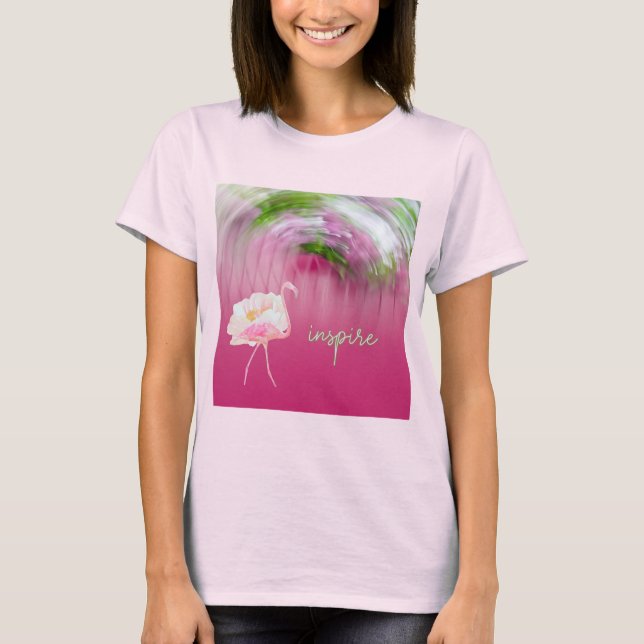 Pink Flamingo Inspiration Sprichwort Inspiriert Zi T-Shirt (Vorderseite)