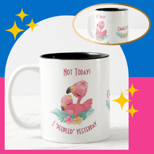 Pink Flamingo lustiges Zitat "gestern Menschen" Zweifarbige Tasse