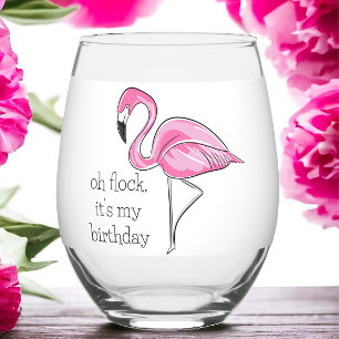 Pink Flamingo Oh Flock Es ist mein Geburtstagsgesc Weinglas Ohne Stiel