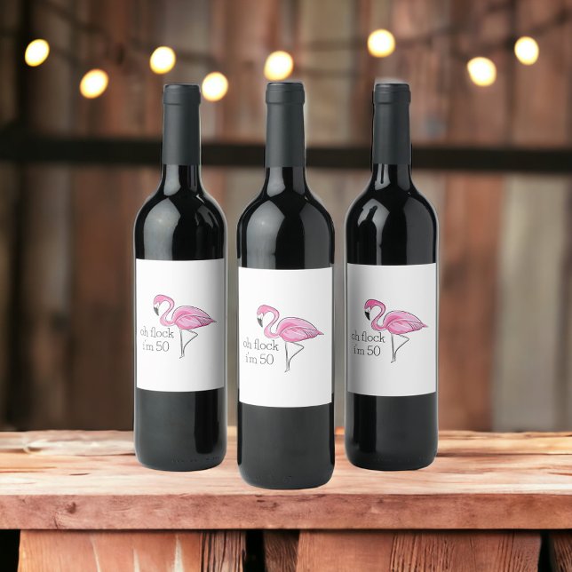 Pink Flamingo Oh Flock Ich bin 50 Can Weinetikett (Von Creator hochgeladen)