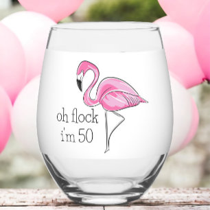 Pink Flamingo Oh Flock Ich bin 50 Geburtstag Custo Weinglas Ohne Stiel