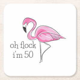 Pink Flamingo Oh Flock Ich bin 50 Rechteckiger Pappuntersetzer