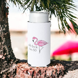 Pink Flamingo Oh Flock Ich bin 50 Selters Dosenkühler