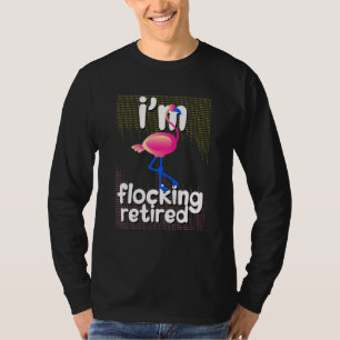 Pink Flamingo Pension Im Flocking Remüde Flami T-Shirt