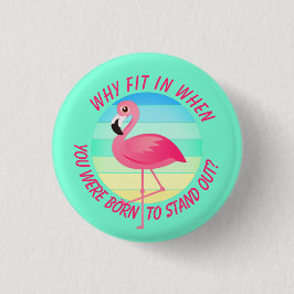 Pink Flamingo Stechen Sie nicht rein Button