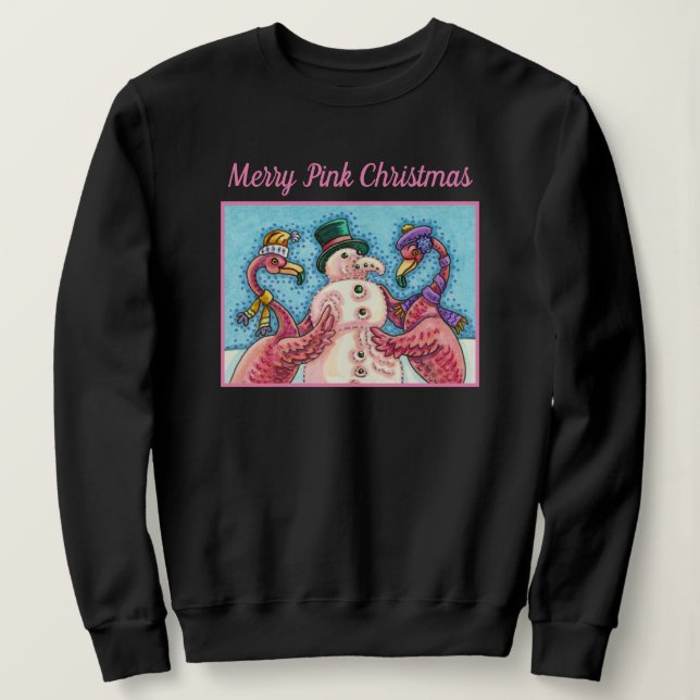 PINK FLAMINGOS MACHEN SNOWMAN, FUNNY CHRISTMAS VÖG SWEATSHIRT (Design vorne)