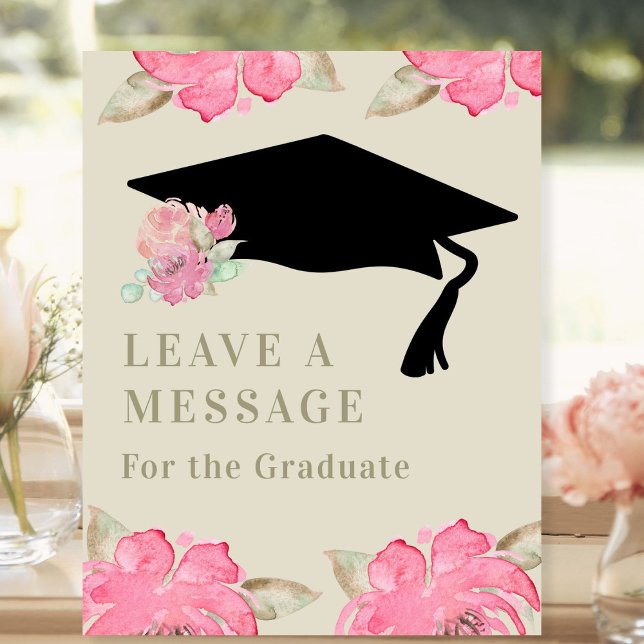 Pink Floral Graduation Party Verlasse eine Nachric Sockelschild (Von Creator hochgeladen)