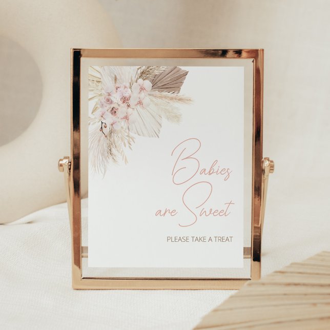 Pink Floral Pampas Boho Babies sind süß Poster (Girl Pampas Grass Baby Shower Babies are Sweet Sign)
