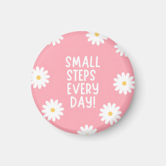 Pink Florale Inspiration – Kleine Schritte jeden T Magnet