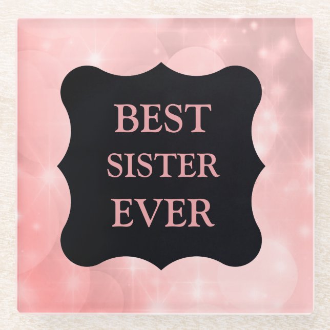 Pink funkelnd Best Sister Ever Design! Glasuntersetzer (Vorderseite)