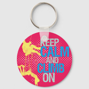 Pink Funny Keep Calm and Climb On Keychain Schlüsselanhänger
