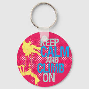 Pink Funny Keep Calm and Climb On Keychain Schlüsselanhänger