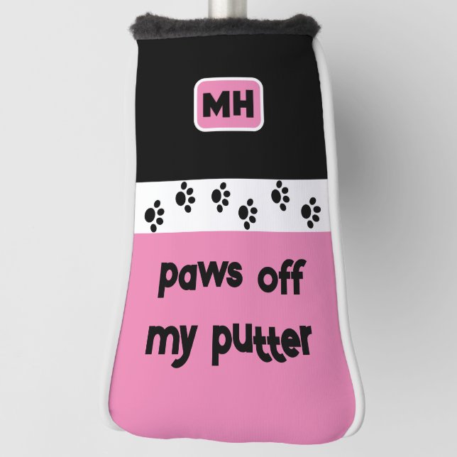 Pink Funny Paws off My Putter mit Initialen Golf Headcover (Rotieren 90)