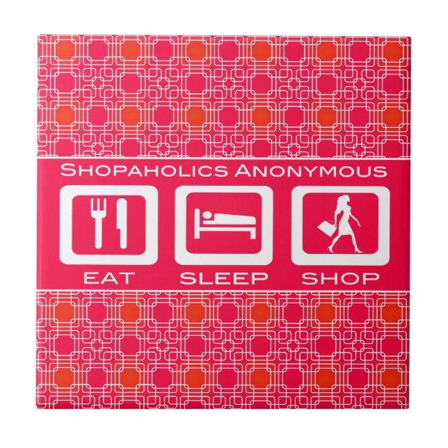 Pink Funny Shopaholic Eat Sleep Shop Award Fliese (Vorderseite)