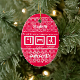 Pink Funny Shopaholic Eat Sleep Shop Award Keramikornament