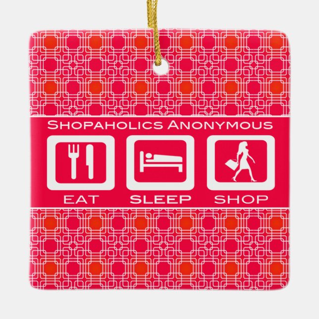 Pink Funny Shopaholic Eat Sleep Shop Award Keramikornament (Vorderseite)