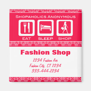 Pink Funny Shopaholic Eat Sleep Shop Förderung Magnet