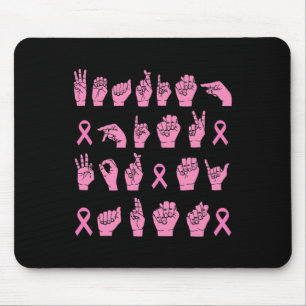 Pink für meine Tante Gebärdensprache Breast Canc t Mousepad