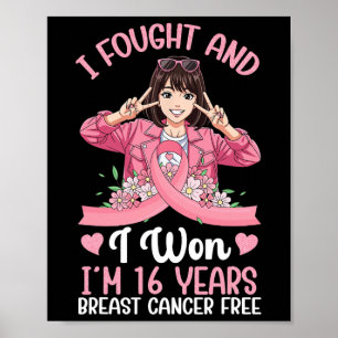 Pink Girl Ich kämpfte und gewann ich 16 Jahre Brus Poster