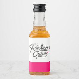 Pink Glam Rodeo Crew Western Junggesellinnenabschi Alkoholflaschenetikett