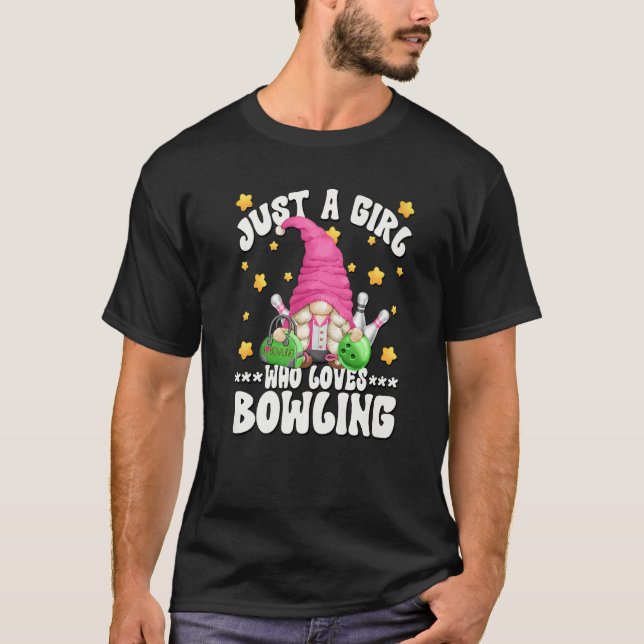 Pink Gnome Bowler Graphic For Just A Girl Who Love T-Shirt (Vorderseite)