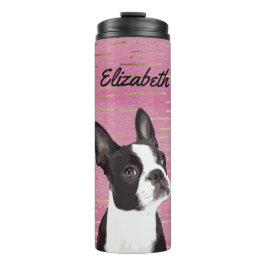 Pink Gold Boston Terrier Dog Lover Tiername Thermosbecher