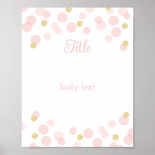 Pink Gold Confetti Dots Editable Party Sign Poster
