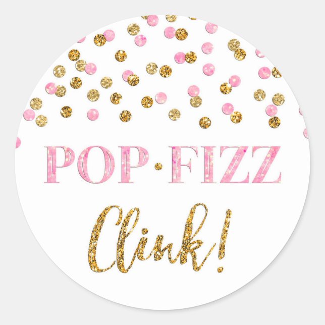Pink Gold Confetti Pop Fizz Clink Brautparty Runder Aufkleber (Vorderseite)