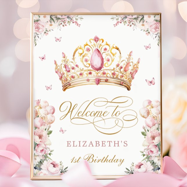 Pink Gold Princess Crown 1st Birthday Welcome Poster (Von Creator hochgeladen)