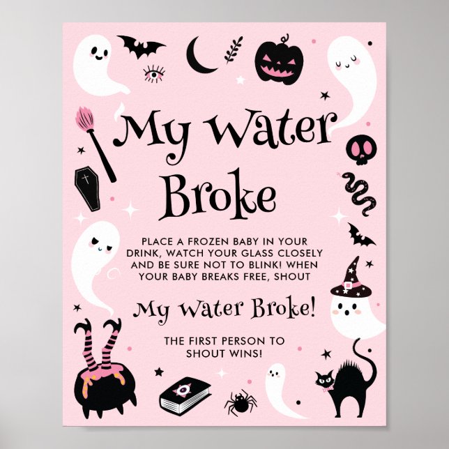 Pink Halloween Baby Dusche Mein Wasser Broke Spiel Poster (Vorne)