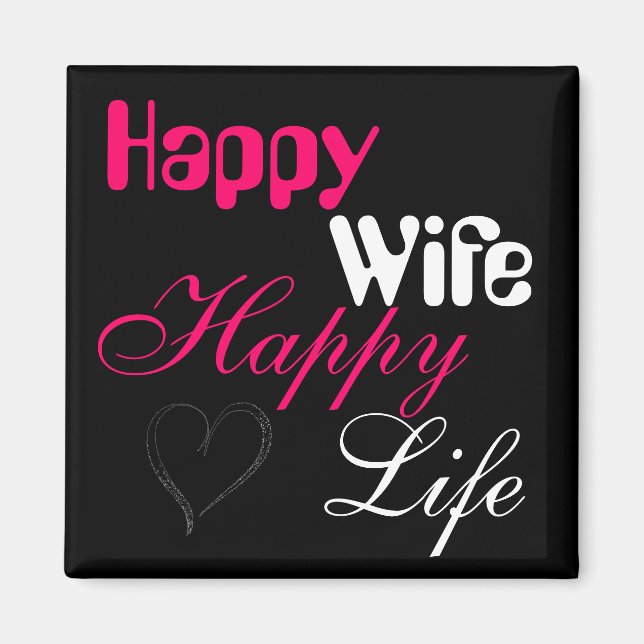 Pink Happy Ehefrau Happy Life Magnet (Vorne)