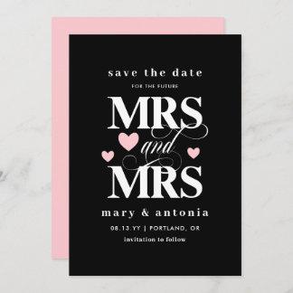 Pink Hearts Future Mrs. & Mrs. Lesbian Save the Da Save The Date
