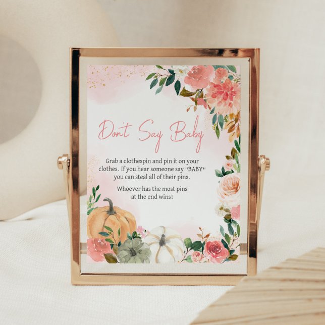 Pink Herbst Floral Pumpkin Sage nicht Baby Poster (Autumn Floral Pumpkin Baby Shower Don't Say Baby Sign)